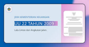 UU No 22 Tahun 2009 PDF Panduan tentang Pasal Lalu Lintas Jalan